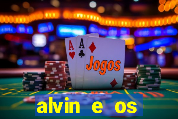 alvin e os esquilos personagens nomes